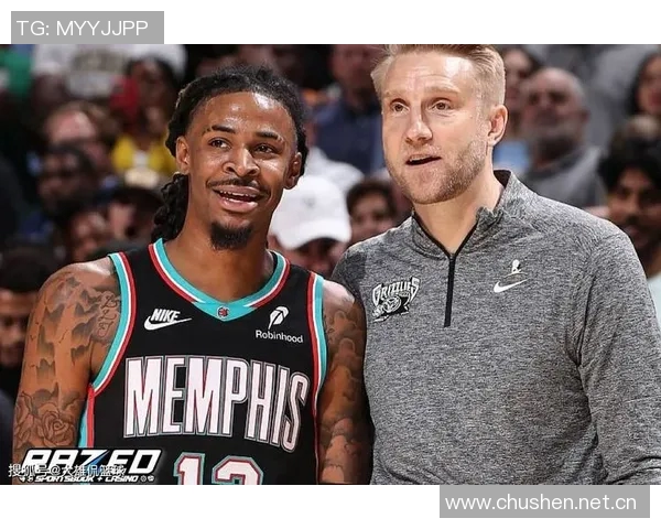 考辛斯盛赞莫兰特与爱德华兹组合潜力期待联手争冠展现精彩表现